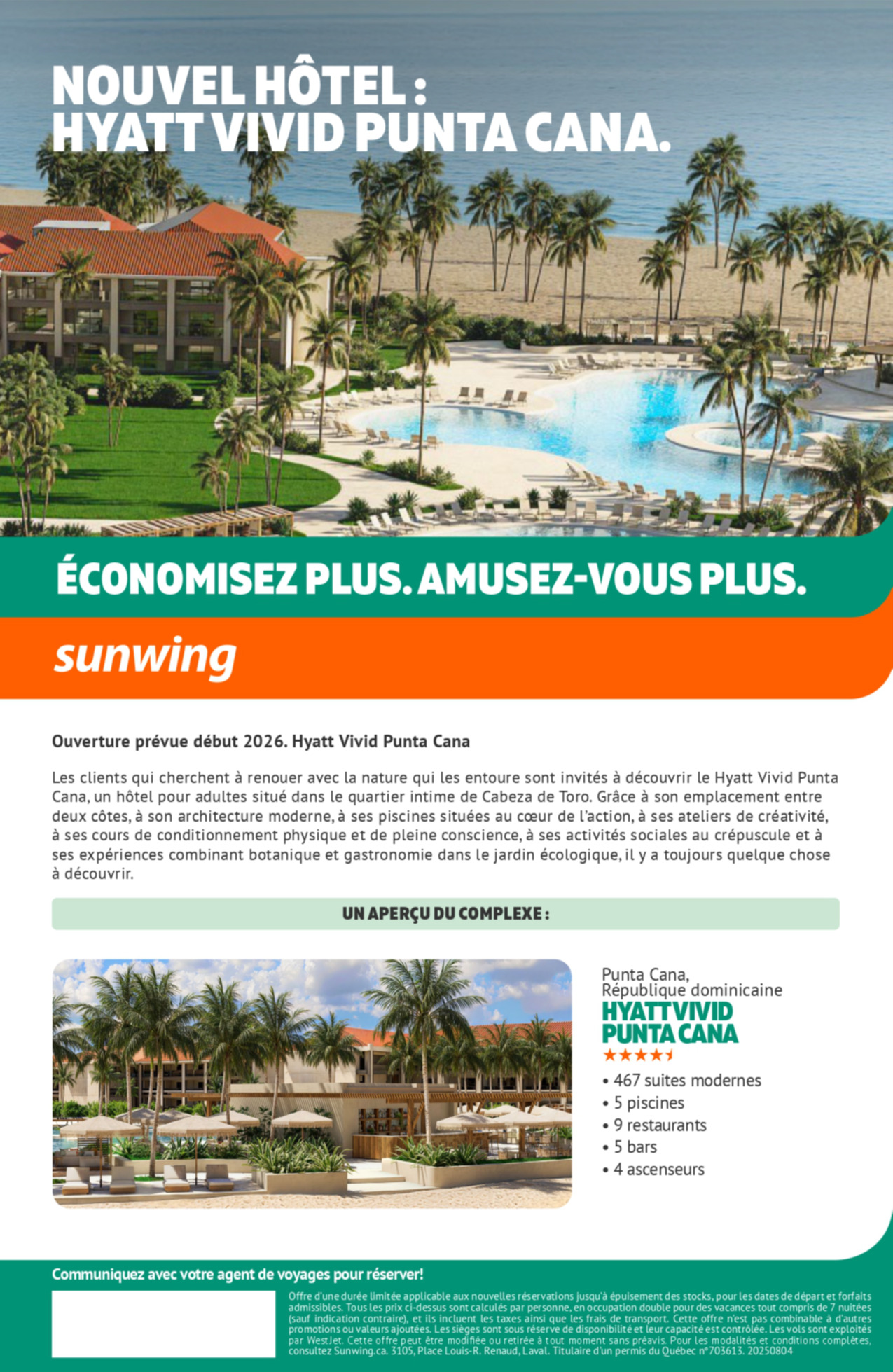Promotion Vacances Sunwing Nouvel Hôtel : Hyatt Vivid Punta Cana avec Voyages Donnacona